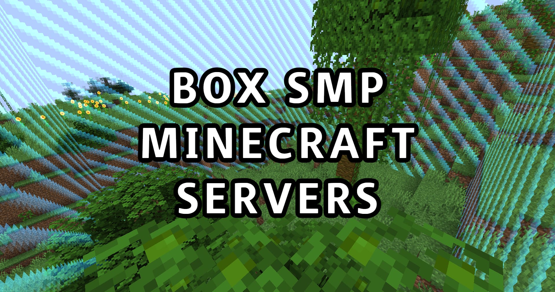 3 best Minecraft Box SMP Servers to play